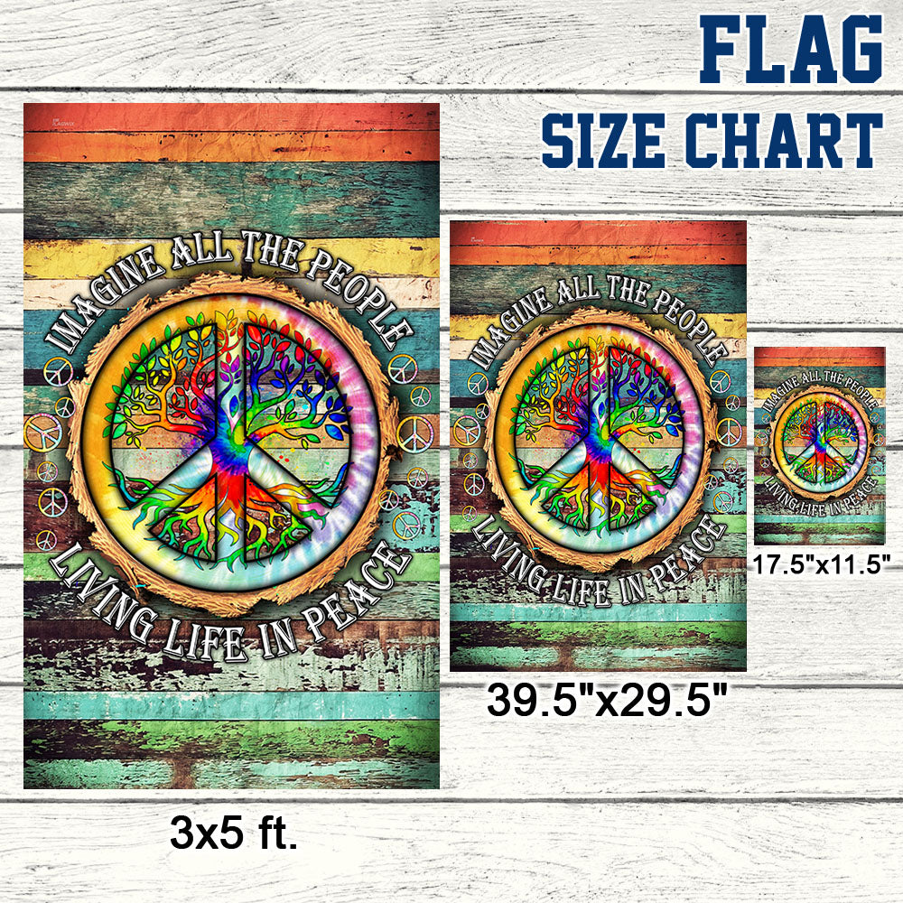 Imagine All The People Living Life In Peace Hippie Flag