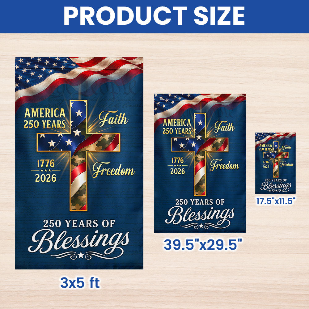 Double-Sided 250 Years of Blessings Christian Cross US Flag