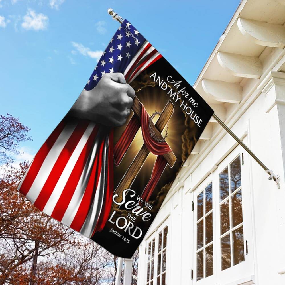 Double-Sided Jesus Christian Flag - As For Me And My House We Will Serve The Lord