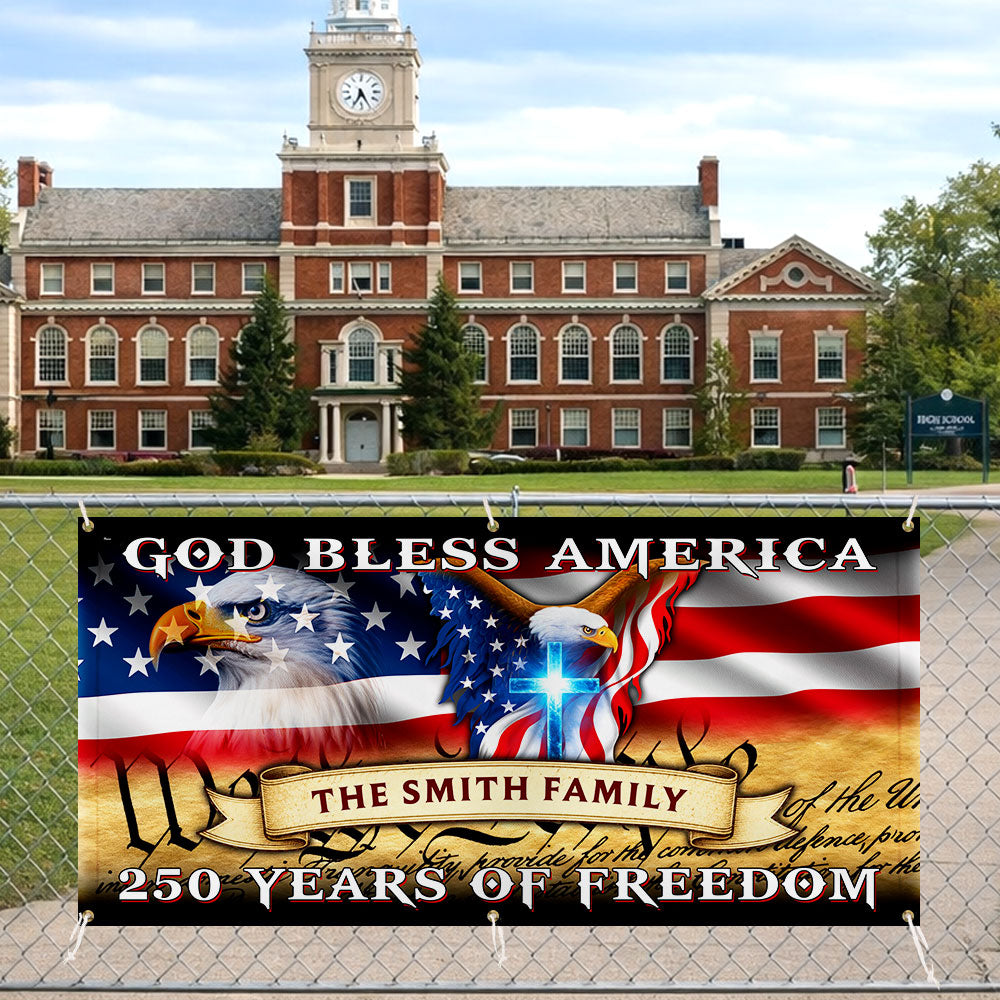 Personalized Patriotic Fence Banner - God Bless America 250 Years of Freedom Outdoor Flag