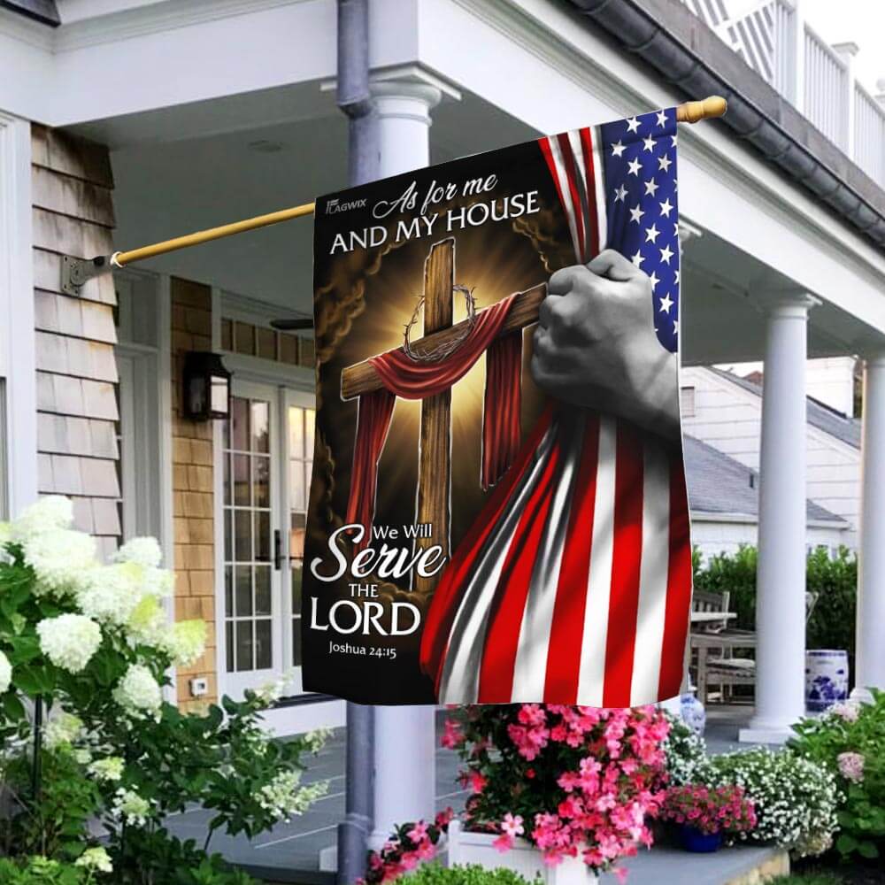 Double-Sided Jesus Christian Flag - As For Me And My House We Will Serve The Lord
