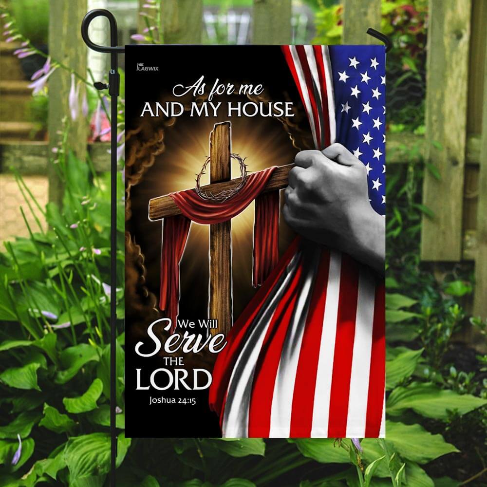 Double-Sided Jesus Christian Flag - As For Me And My House We Will Serve The Lord