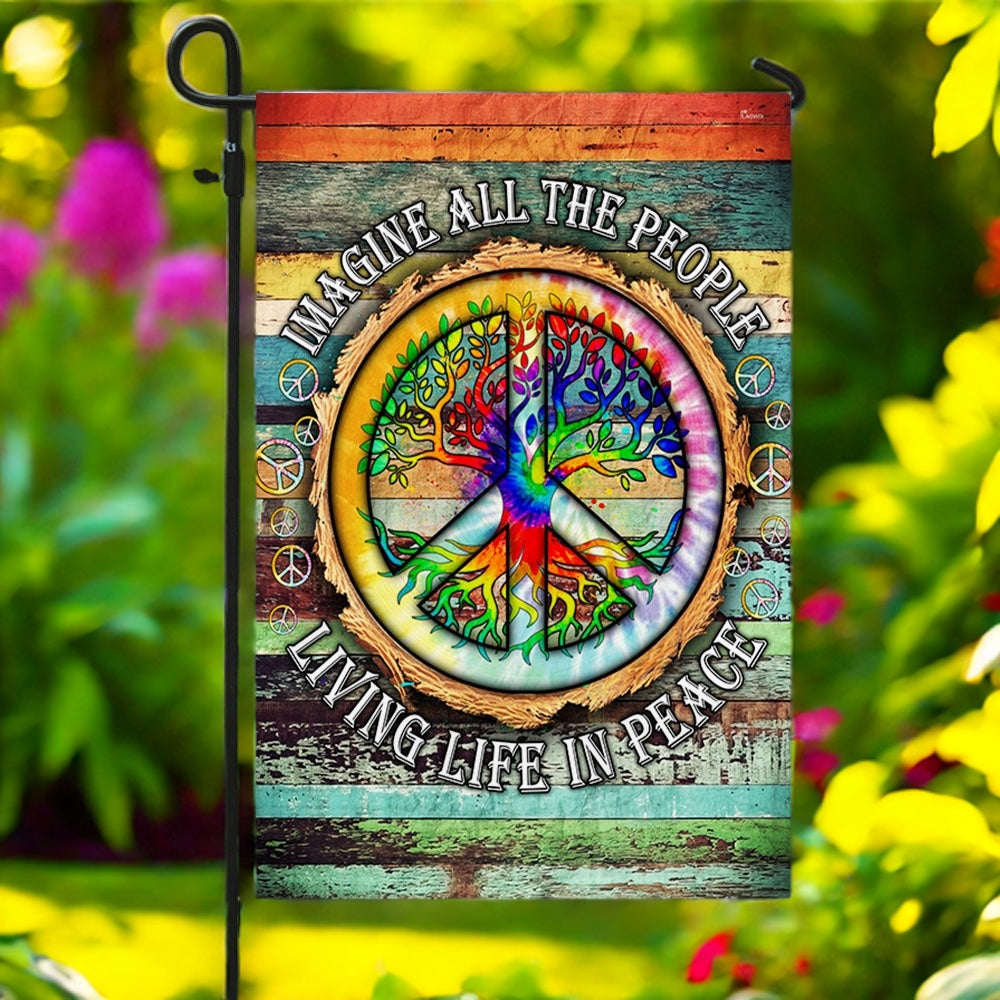 Imagine All The People Living Life In Peace Hippie Flag