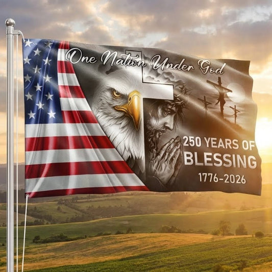 One Nation Under God Grommet Flag - 250 Years of American Blessings