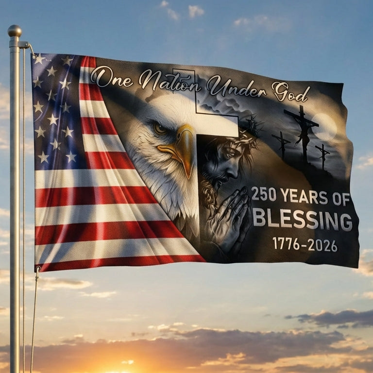 One Nation Under God Grommet Flag - 250 Years of American Blessings