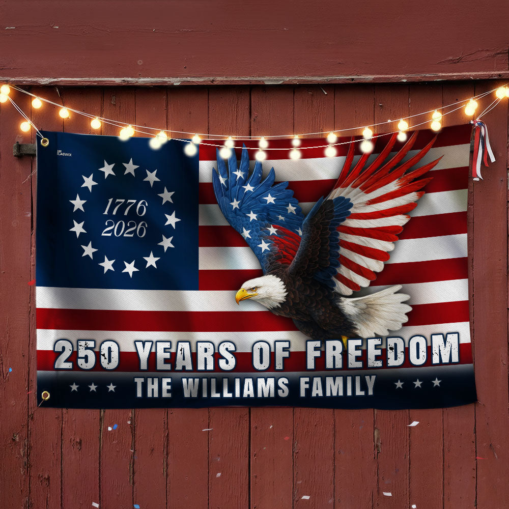 Personalized Betsy Ross Eagle Grommet Flag 250 Years of Freedom