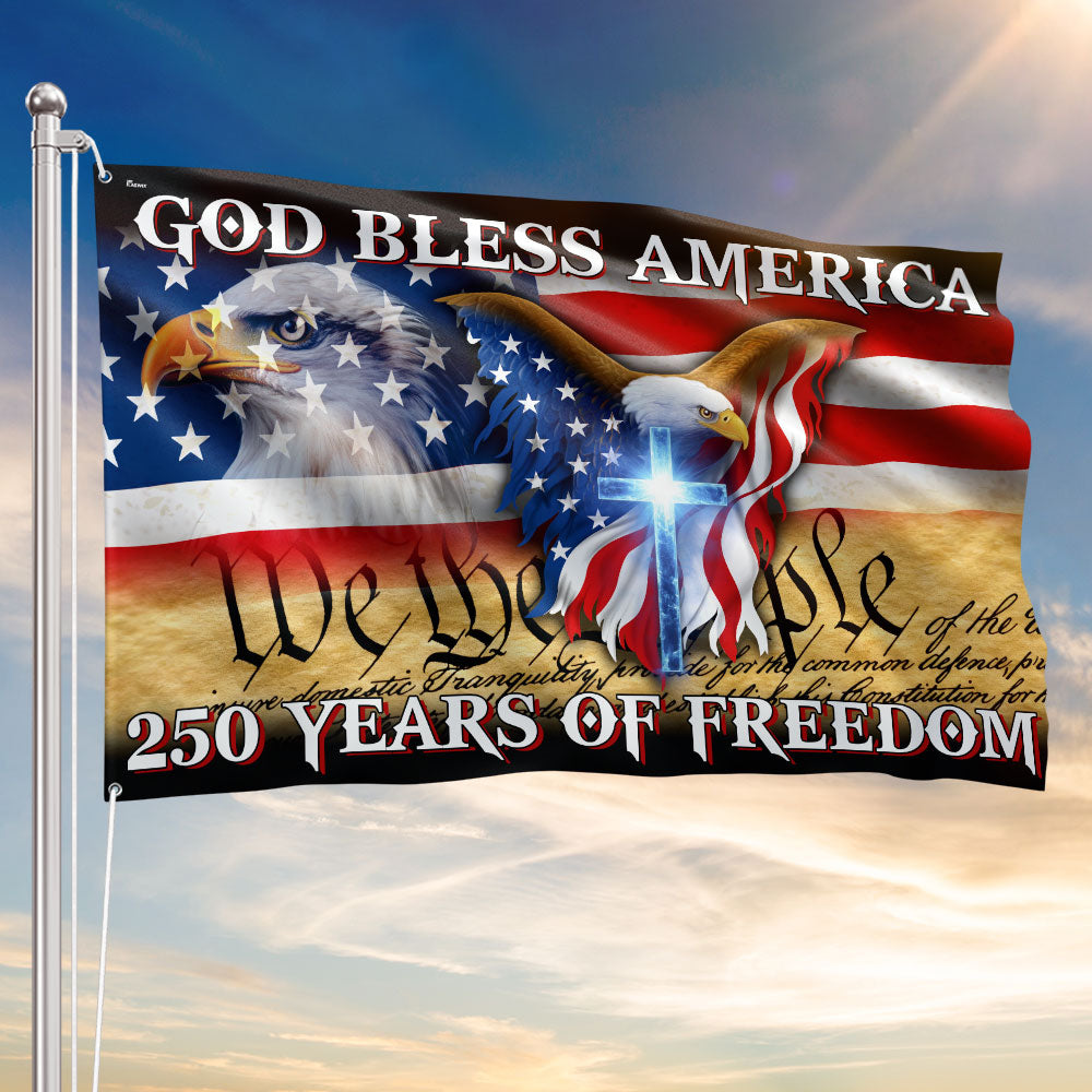 250 Years of Freedom God Bless America Grommet Flag
