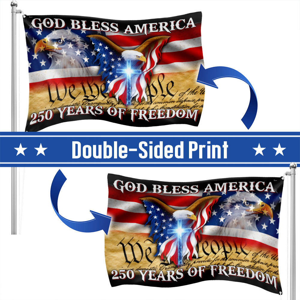 250 Years of Freedom God Bless America Grommet Flag