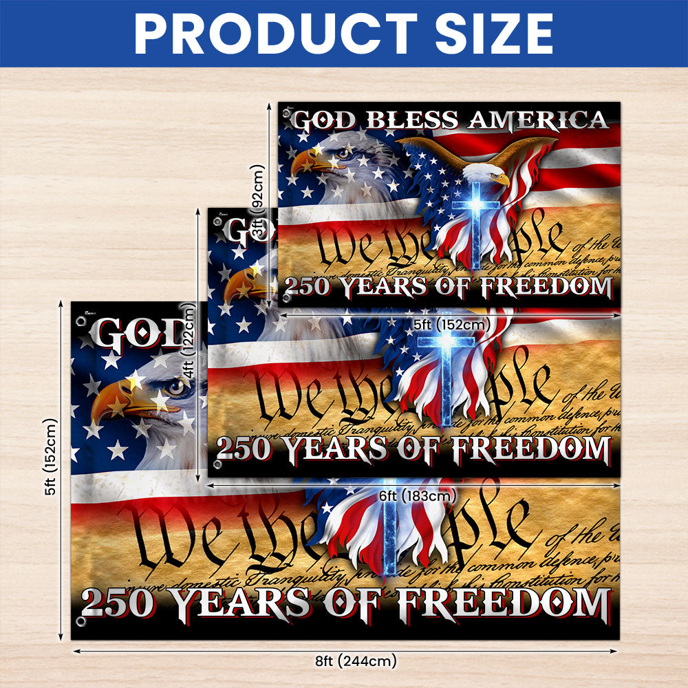 250 Years of Freedom God Bless America Grommet Flag