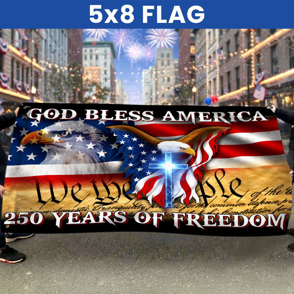 250 Years of Freedom God Bless America Grommet Flag