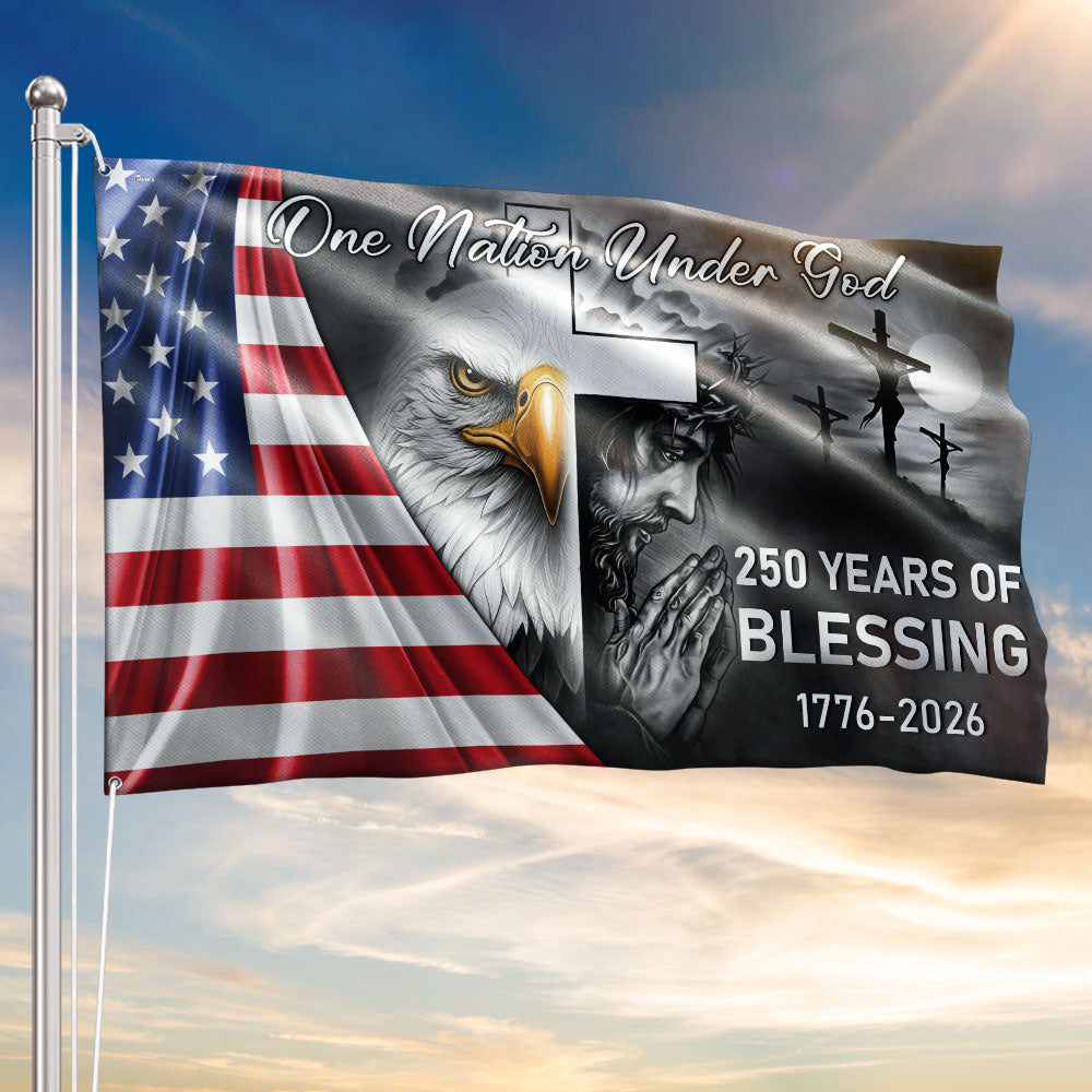 One Nation Under God Grommet Flag - 250 Years of American Blessings