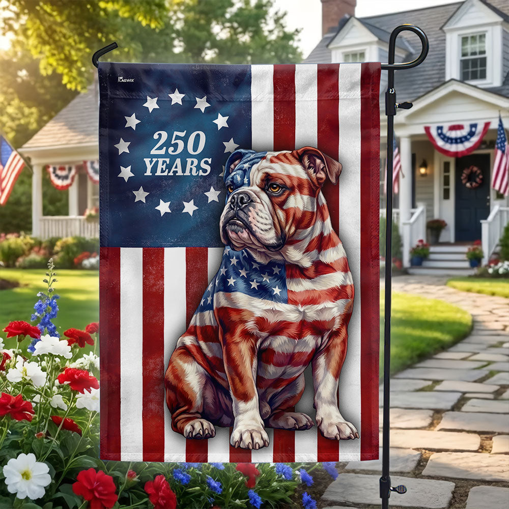 Betsy Ross Bulldog Patriotic Garden Flag 250th Anniversary