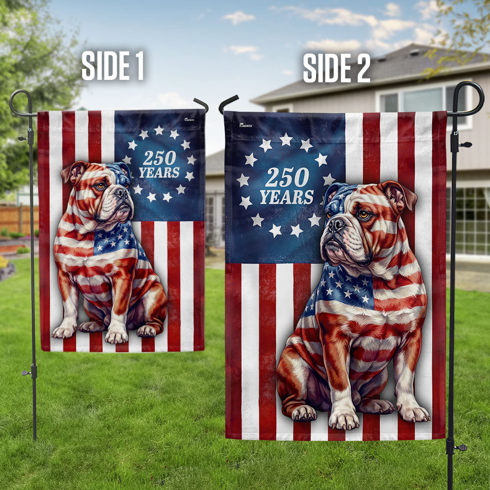 Betsy Ross Bulldog Patriotic Garden Flag 250th Anniversary