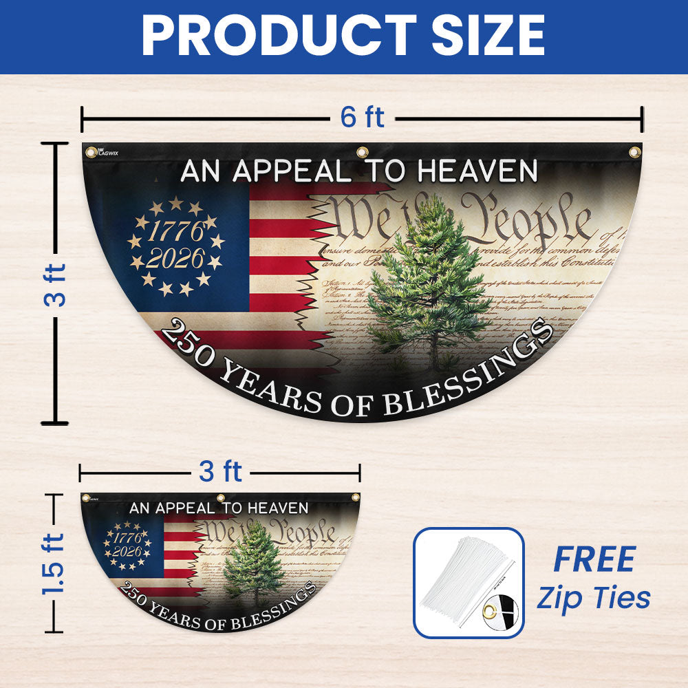 Christian Appeal to Heaven Fan Flag - 250 Years of Blessings Patriotic Decor