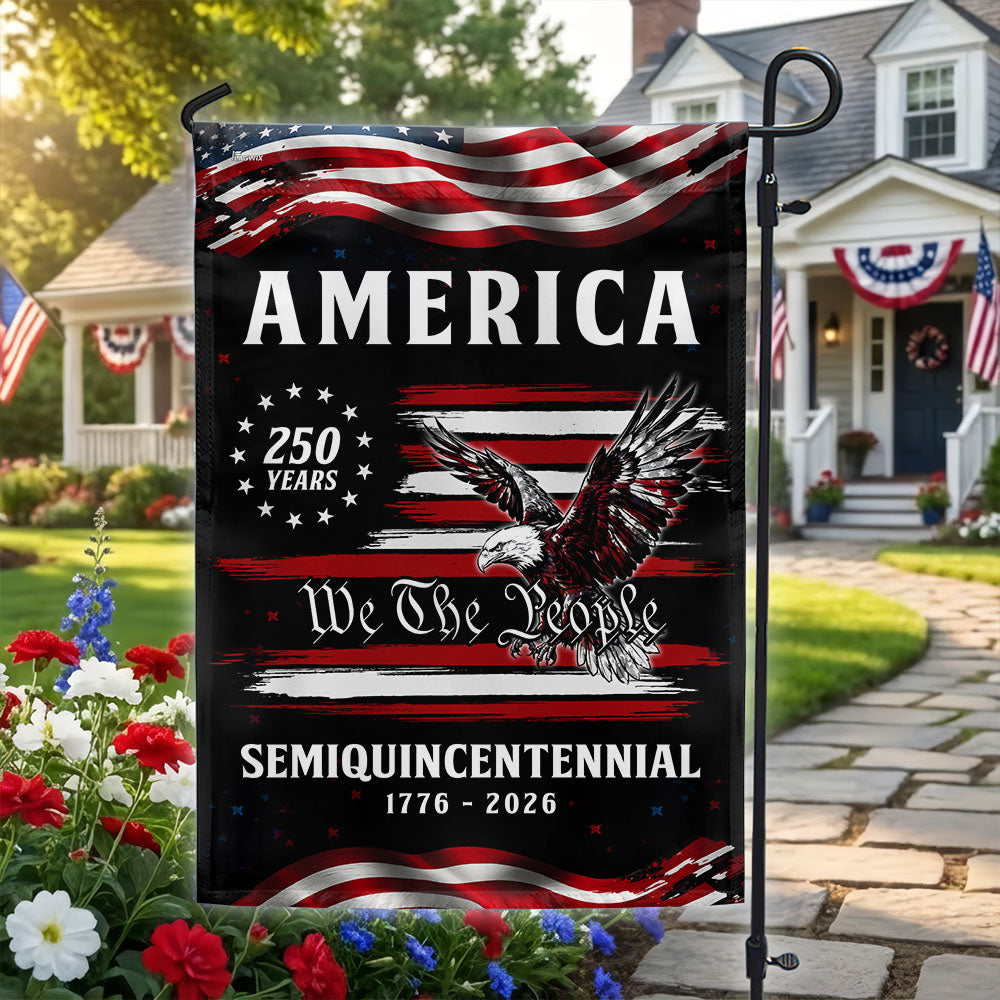 250 Years of America Garden Flag, Patriotic We The People 1776 2026 Double-Sided Decor