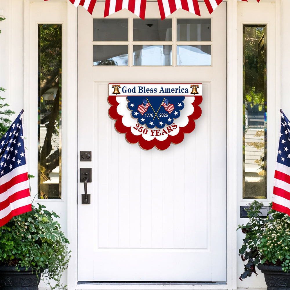 God Bless America 250th Anniversary Wooden Hanging Sign