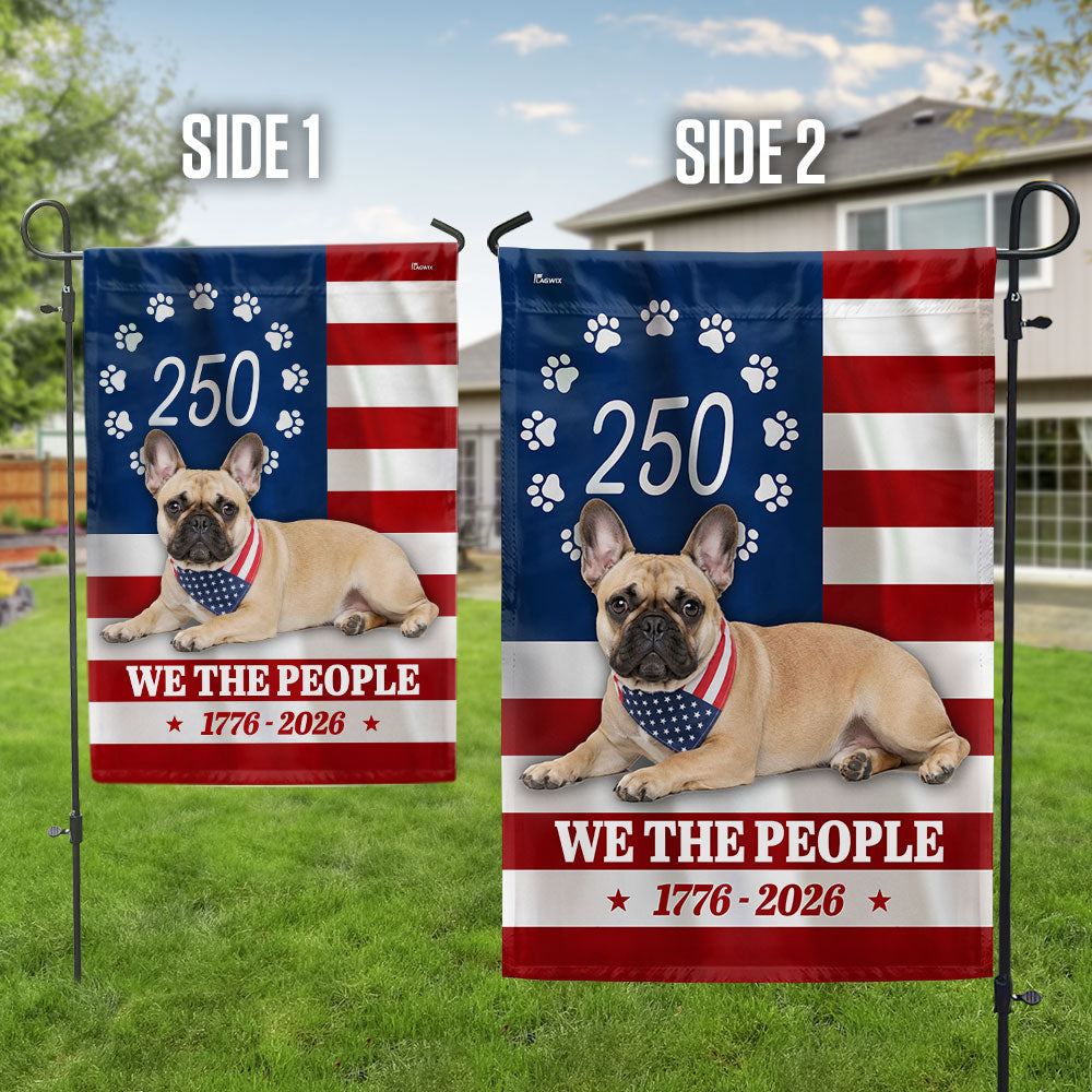 Patriotic French Bulldog Garden Flag 250 Years American Decor