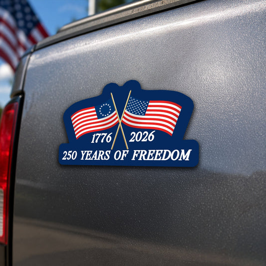 250 Years of Freedom Custom Car Magnet 1776-2026