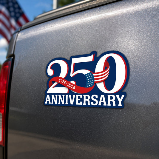 Patriotic 250th Anniversary Custom Magnet Sticker for Car and Refrigerator