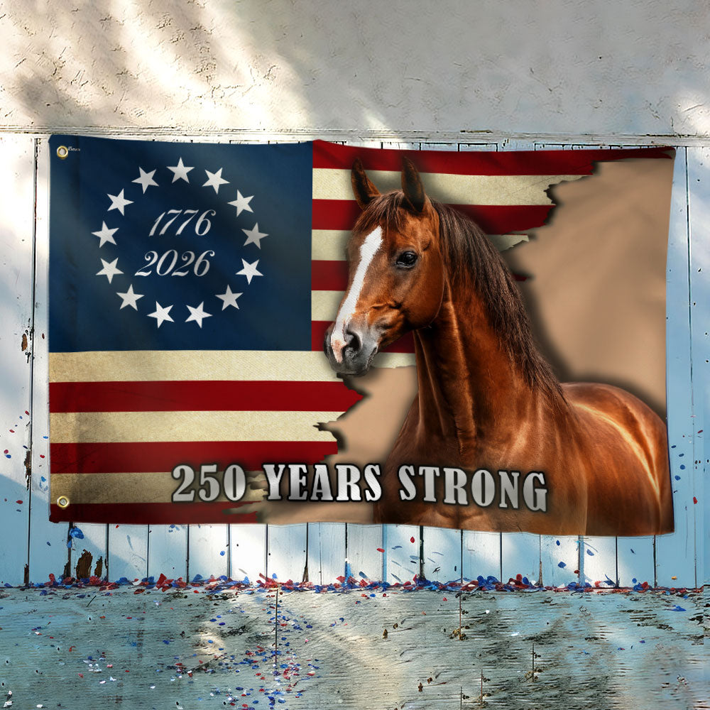 250 Years Strong American Horse Flag - Double-Sided Canvas with Grommets