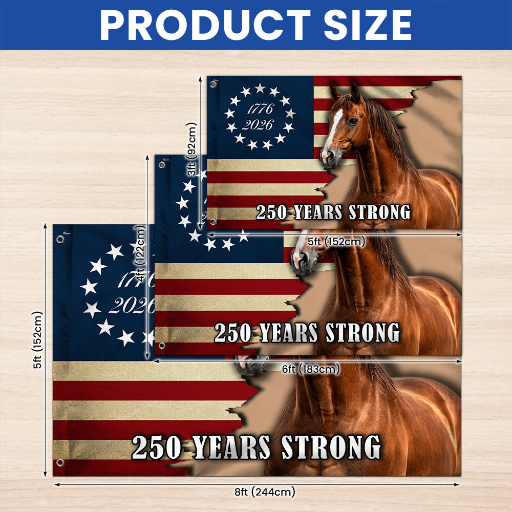 250 Years Strong American Horse Flag - Double-Sided Canvas with Grommets