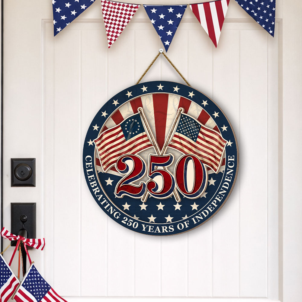 Betsy Ross Flag 250th Anniversary Wooden Sign