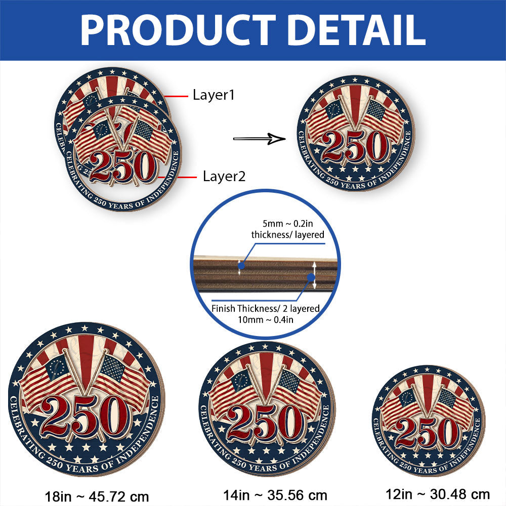 Betsy Ross Flag 250th Anniversary Wooden Sign