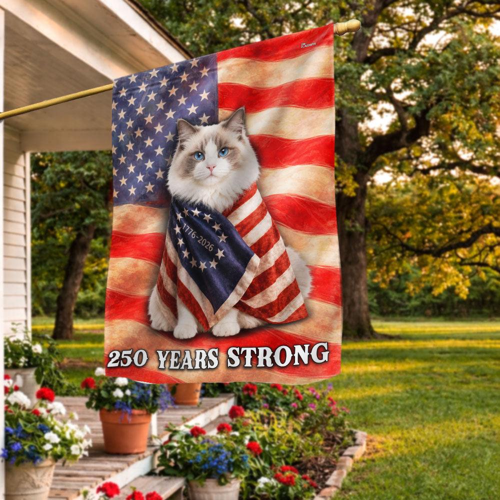 Double-Sided Ragdoll Cat American Flag - 250 Years Strong