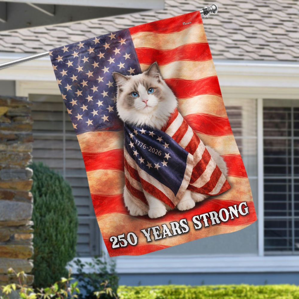 Double-Sided Ragdoll Cat American Flag - 250 Years Strong