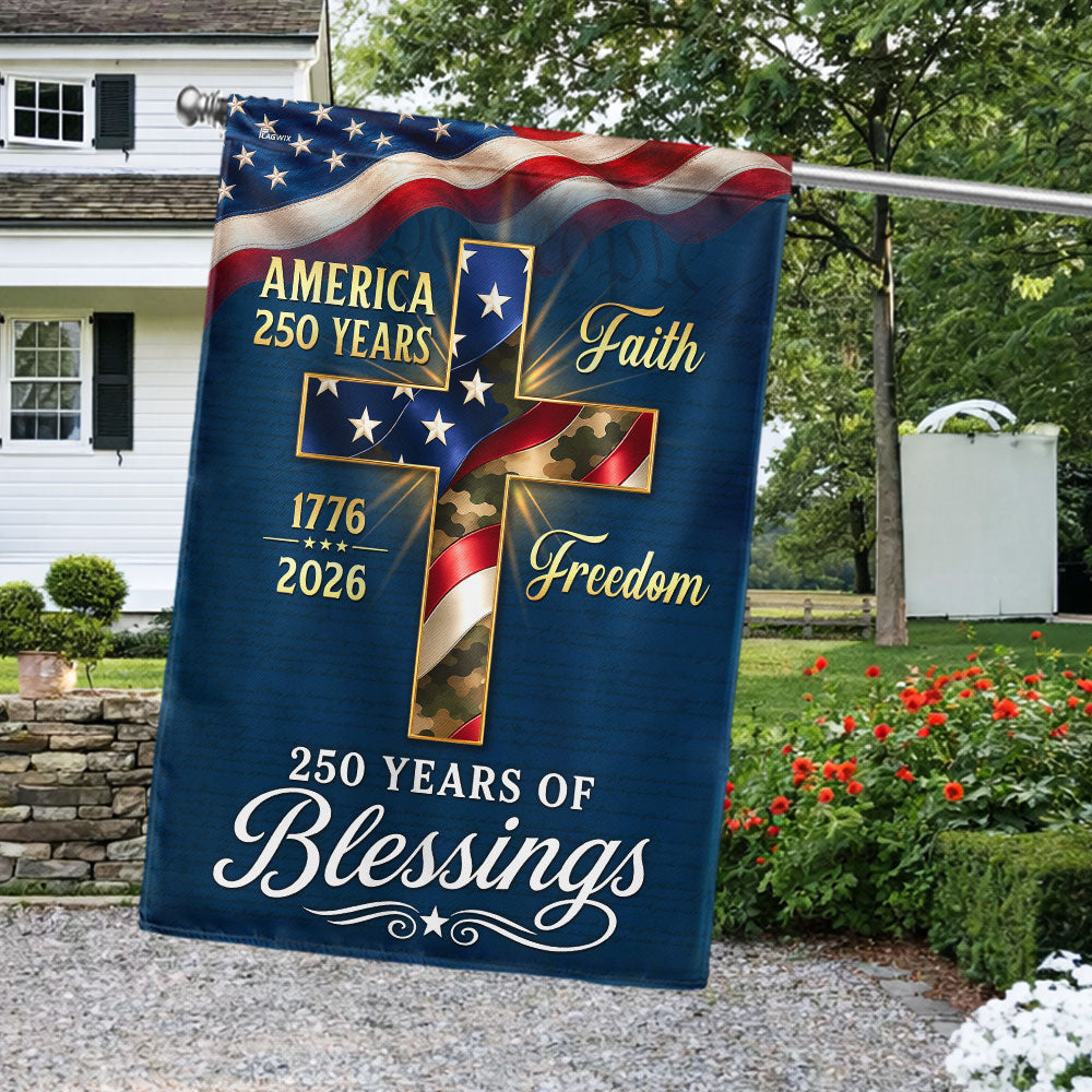 Double-Sided 250 Years of Blessings Christian Cross US Flag