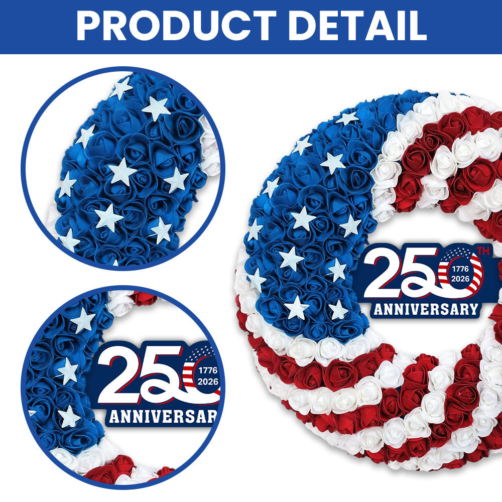 250th Anniversary American Flag Wreath with Roses and Stars
