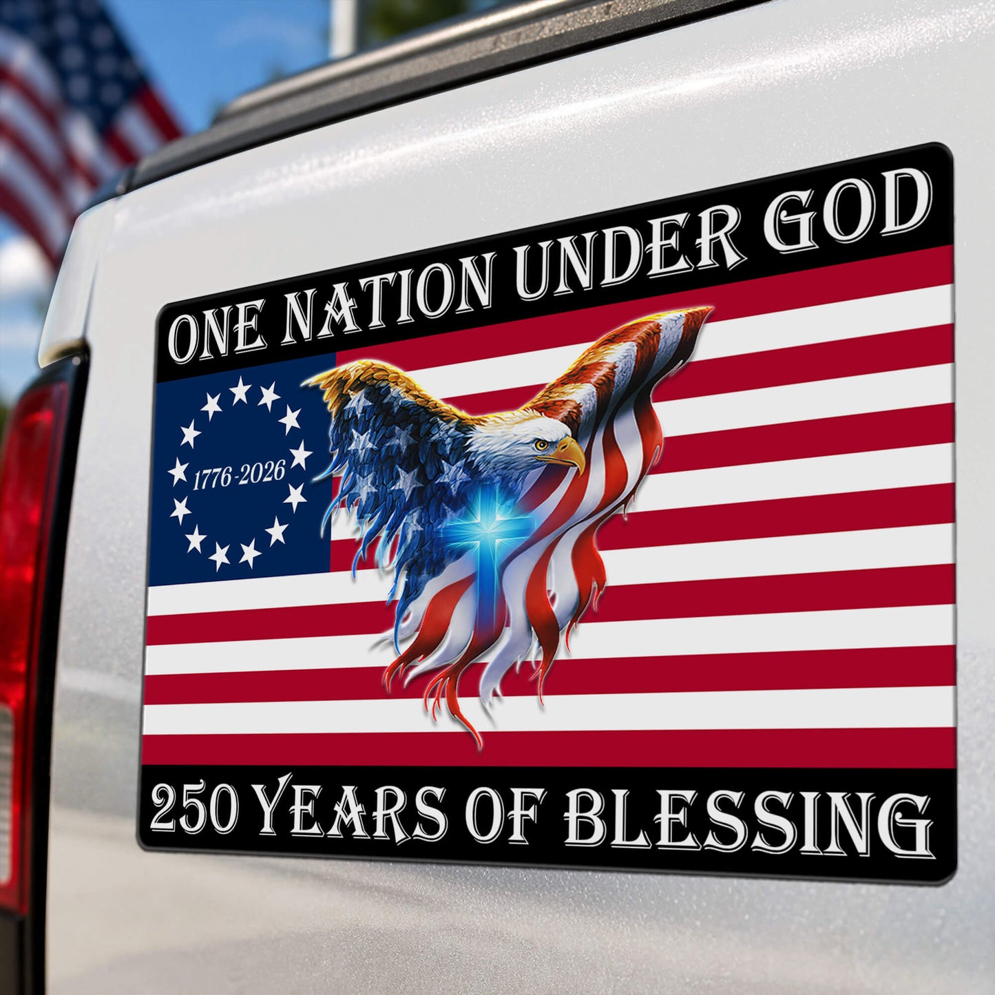 One Nation Under God Magnet - 250 Years of Blessing American Flag Eagle Cross Die Cut