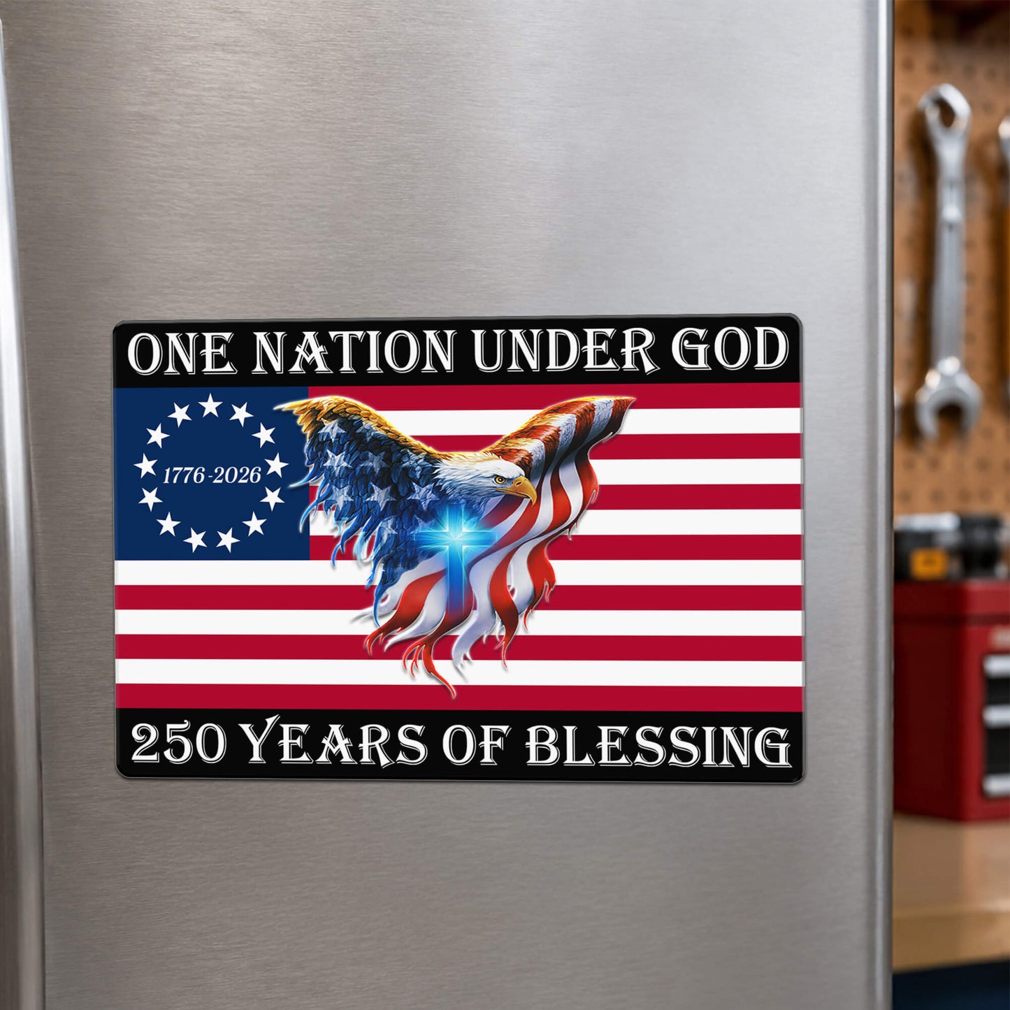 One Nation Under God Magnet - 250 Years of Blessing American Flag Eagle Cross Die Cut