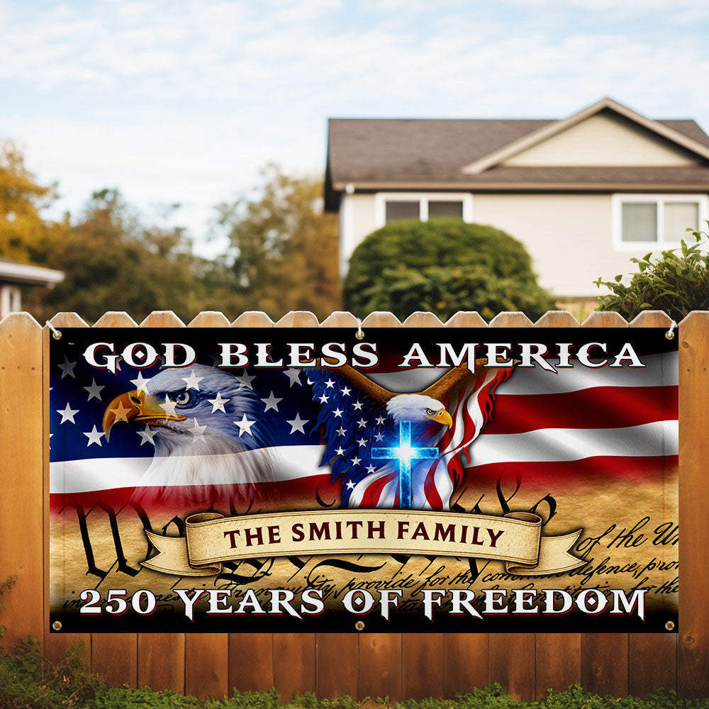 Personalized Patriotic Fence Banner - God Bless America 250 Years of Freedom Outdoor Flag