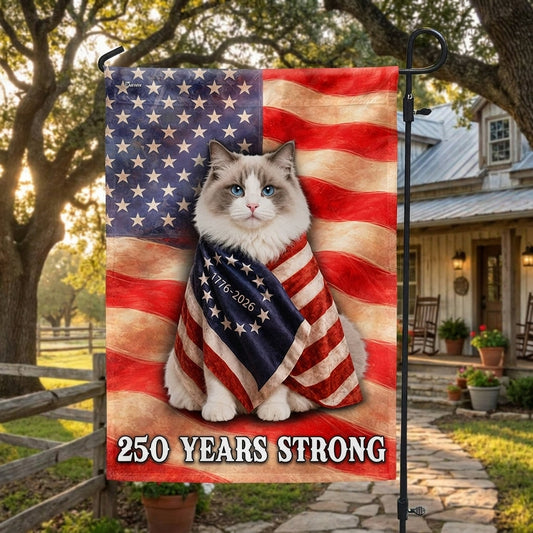 Double-Sided Ragdoll Cat American Flag - 250 Years Strong