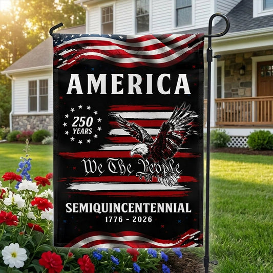 250 Years of America Garden Flag, Patriotic We The People 1776 2026 Double-Sided Decor