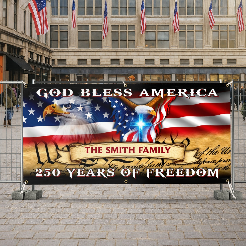 Personalized Patriotic Fence Banner - God Bless America 250 Years of Freedom Outdoor Flag