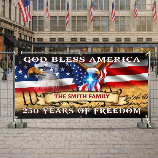 Personalized Patriotic Fence Banner - God Bless America 250 Years of Freedom Outdoor Flag