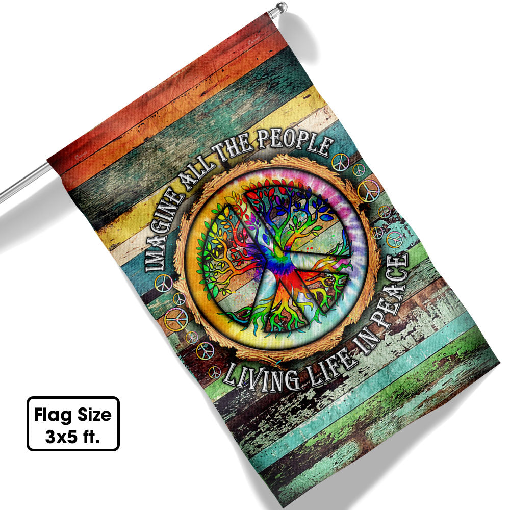 Imagine All The People Living Life In Peace Hippie Flag